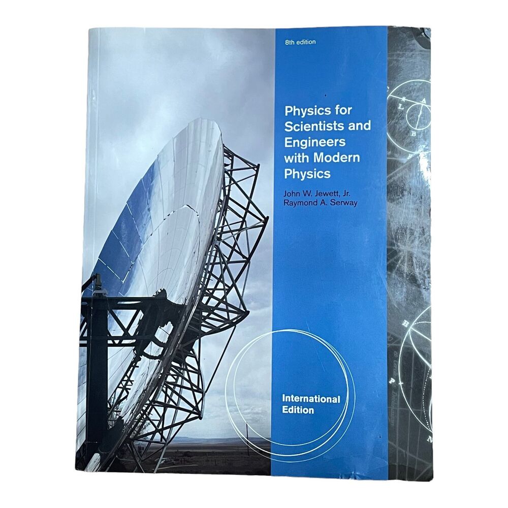 Physics For Scientists and Engineers with Modern Physics 8th Edition Paperback